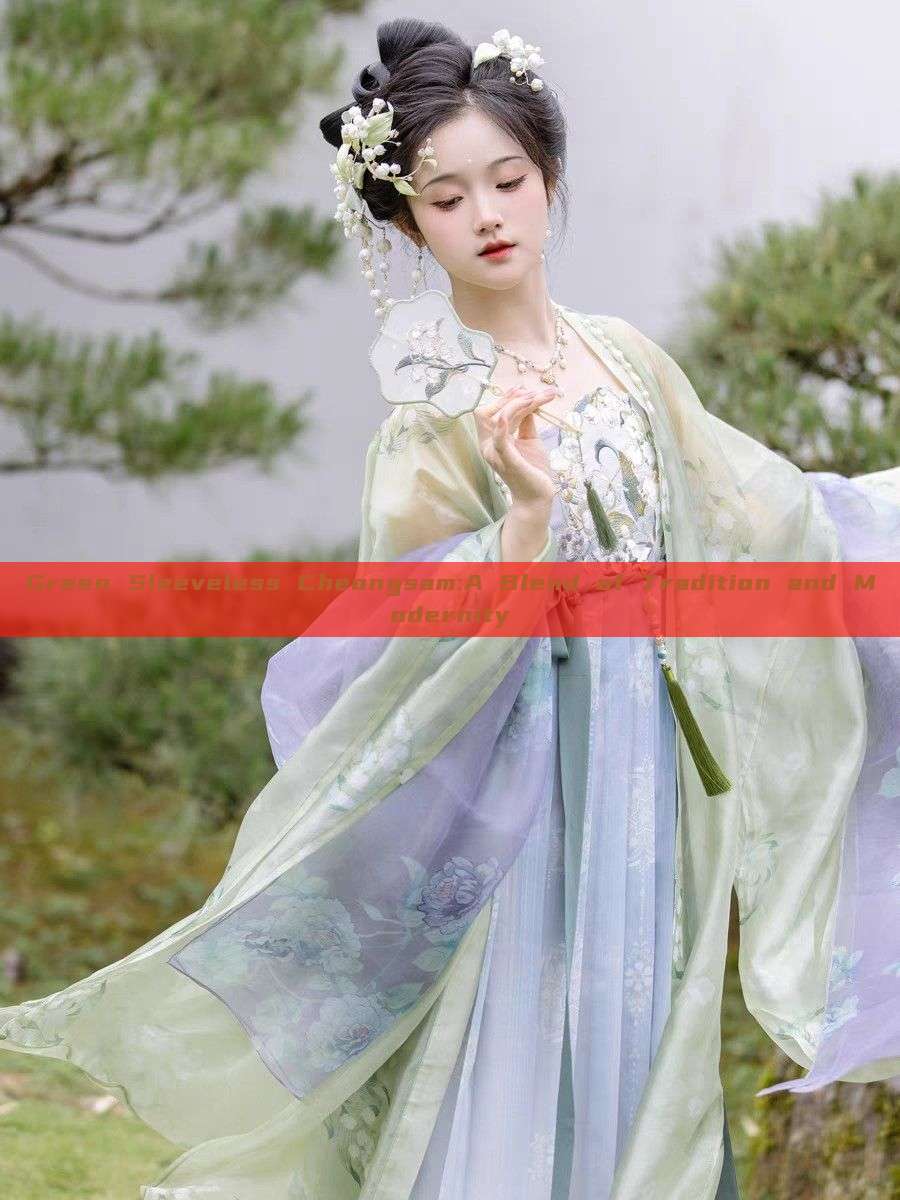 Green Sleeveless Cheongsam:A Blend of Tradition and Modernity Green Sleeveless Cheongsam:A Blend of Tradition and Modernity