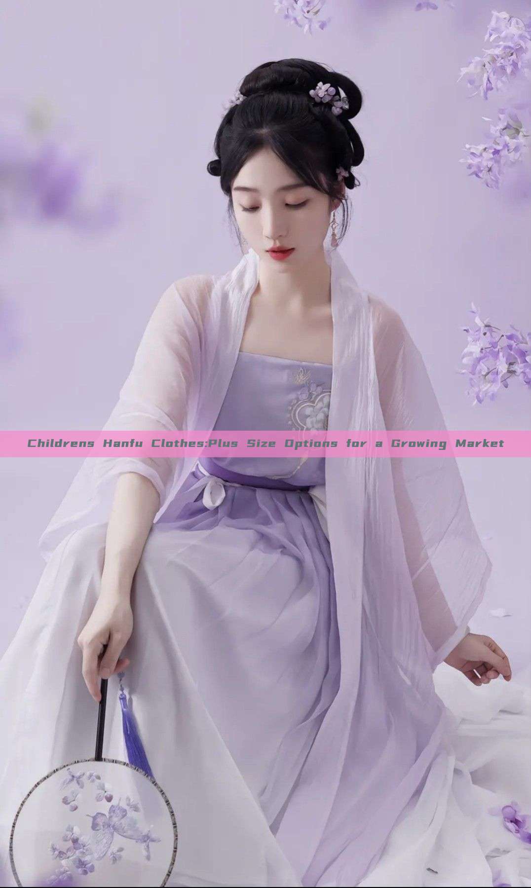 Childrens Hanfu Clothes:Plus Size Options for a Growing Market Childrens Hanfu Clothes:Plus Size Options for a Growing Market