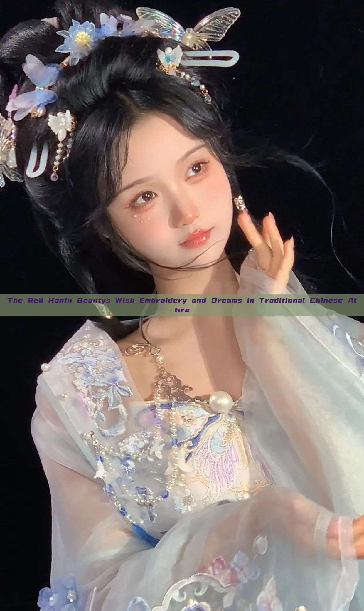 The Red Hanfu Beautys Wish Embroidery and Dreams in Traditional Chinese Attire The Red Hanfu Beautys Wish Embroidery and Dreams in Traditional Chinese Attire