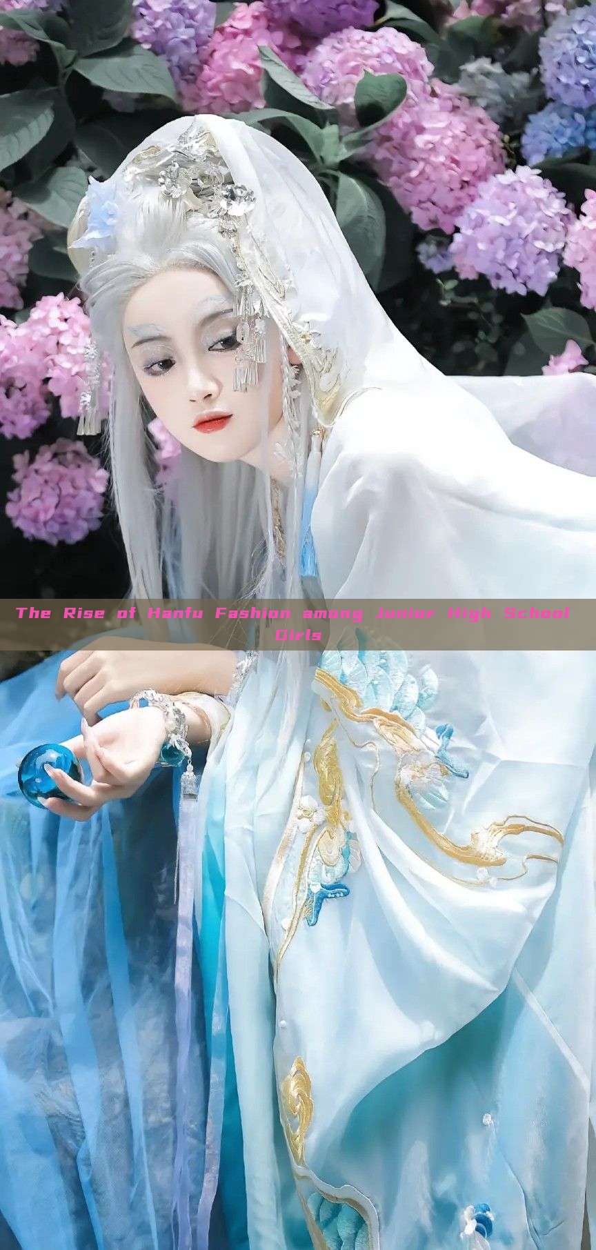 The Rise of Hanfu Fashion among Junior High School Girls The Rise of Hanfu Fashion among Junior High School Girls
