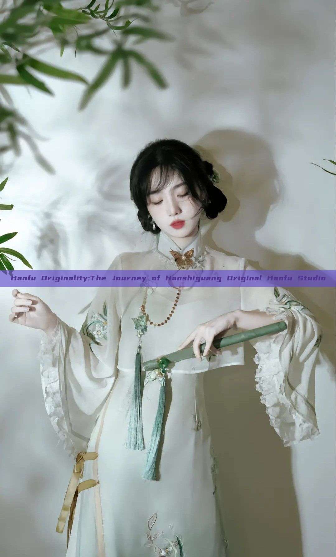 Hanfu Originality:The Journey of Hanshiguang Original Hanfu Studio Hanfu Originality:The Journey of Hanshiguang Original Hanfu Studio