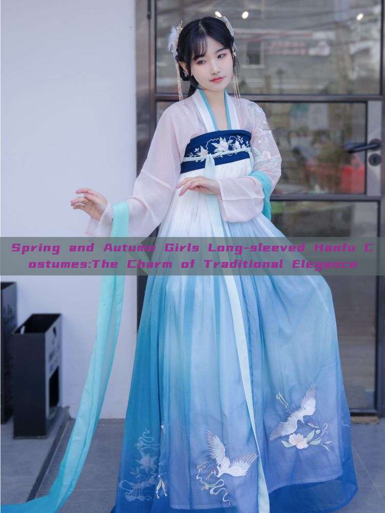 Spring and Autumn Girls Long-sleeved Hanfu Costumes:The Charm of Traditional Elegance Spring and Autumn Girls Long-sleeved Hanfu Costumes:The Charm of Traditional Elegance