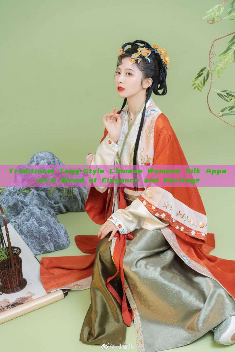 Traditional Tang-Style Chinese Womens Silk Apparel:A Blend of Elegance and Heritage Traditional Tang-Style Chinese Womens Silk Apparel:A Blend of Elegance and Heritage