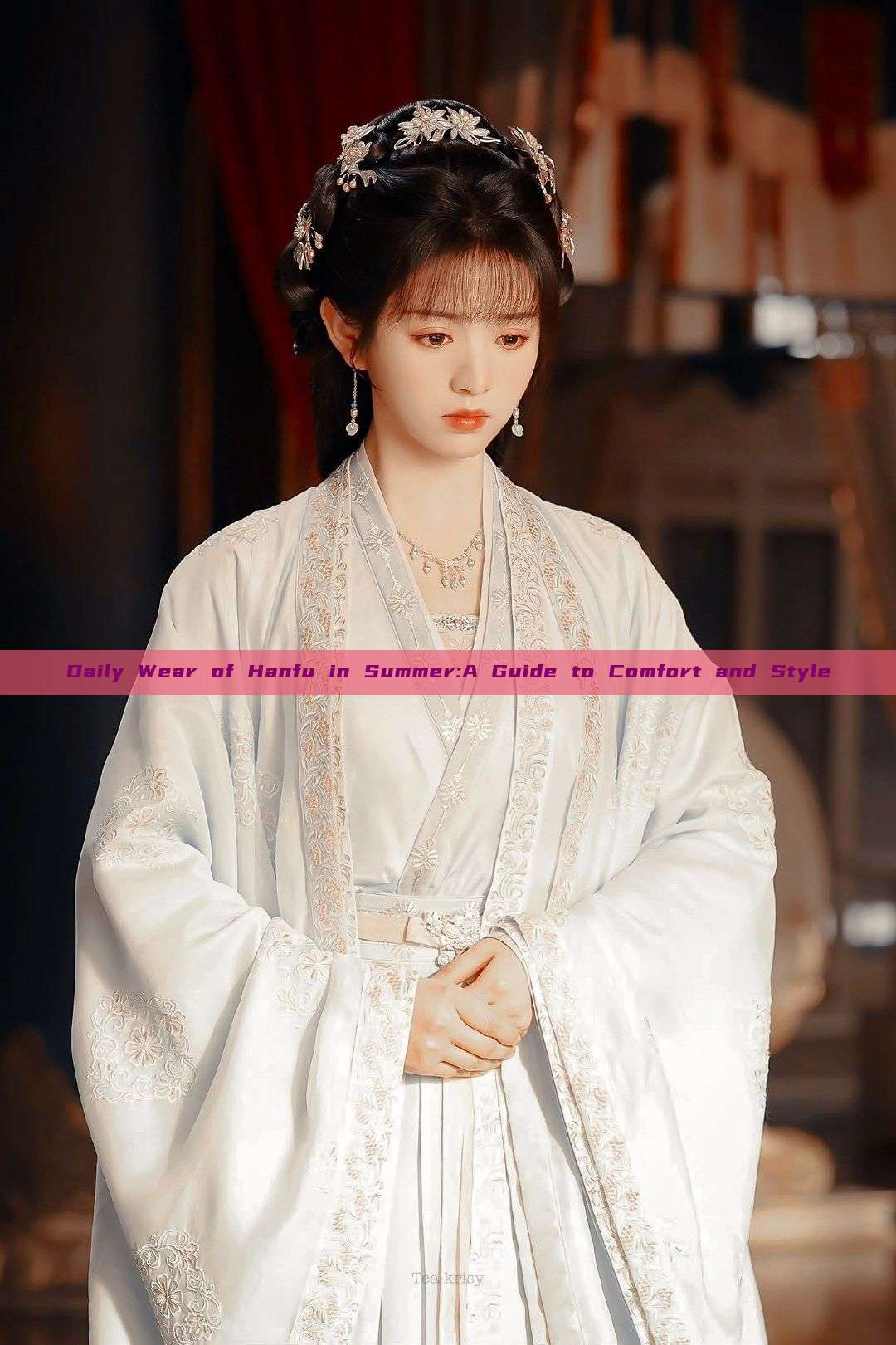 Daily Wear of Hanfu in Summer:A Guide to Comfort and Style Daily Wear of Hanfu in Summer:A Guide to Comfort and Style