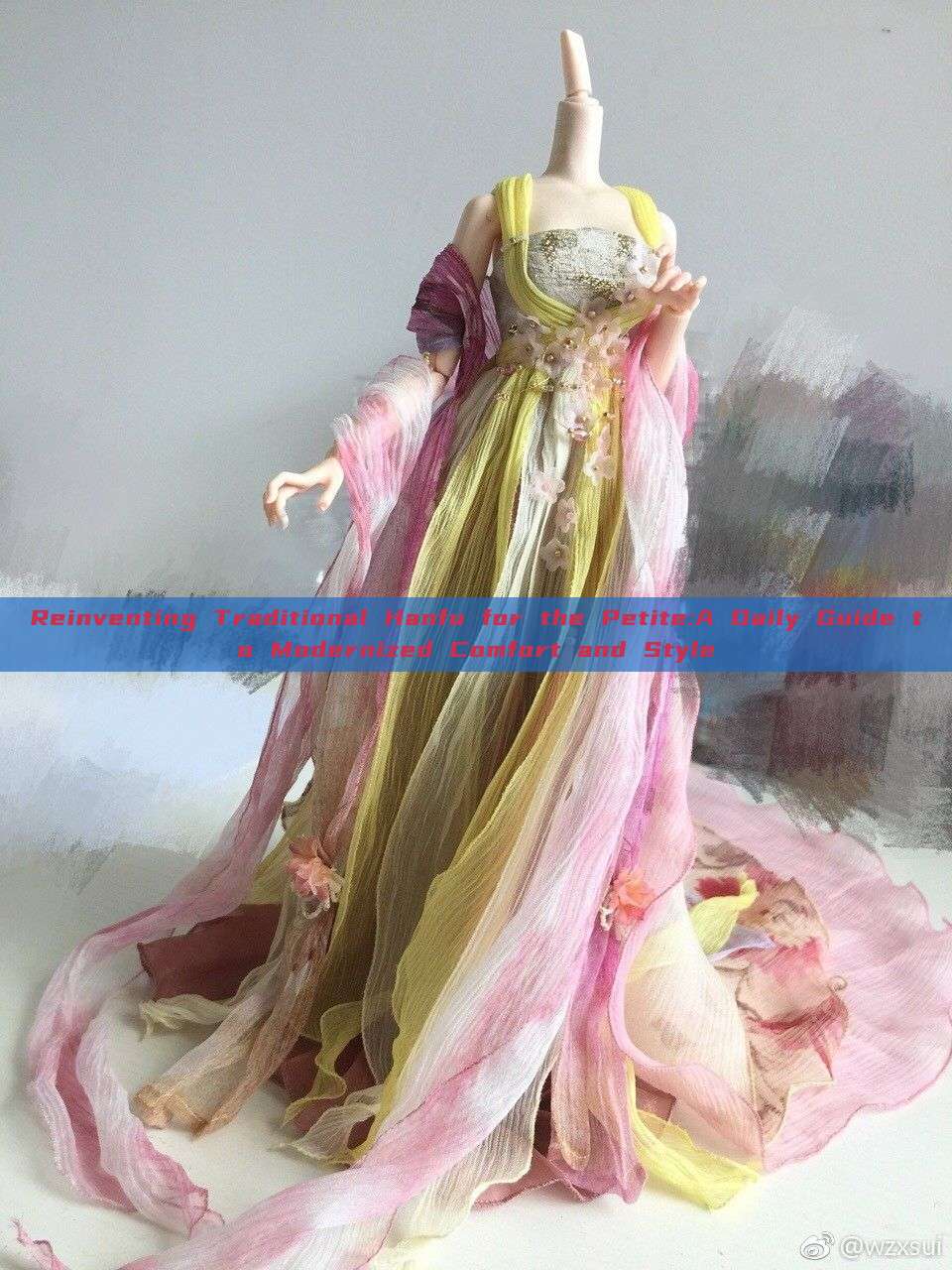 Reinventing Traditional Hanfu for the Petite:A Daily Guide to Modernized Comfort and Style Reinventing Traditional Hanfu for the Petite:A Daily Guide to Modernized Comfort and Style
