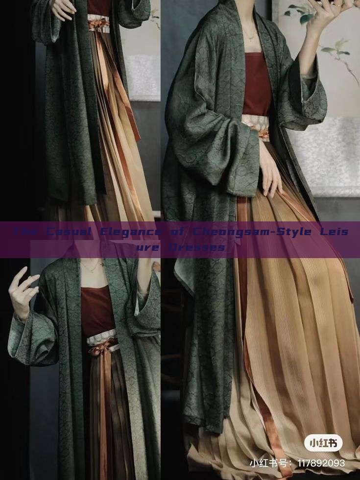 The Casual Elegance of Cheongsam-Style Leisure Dresses The Casual Elegance of Cheongsam-Style Leisure Dresses
