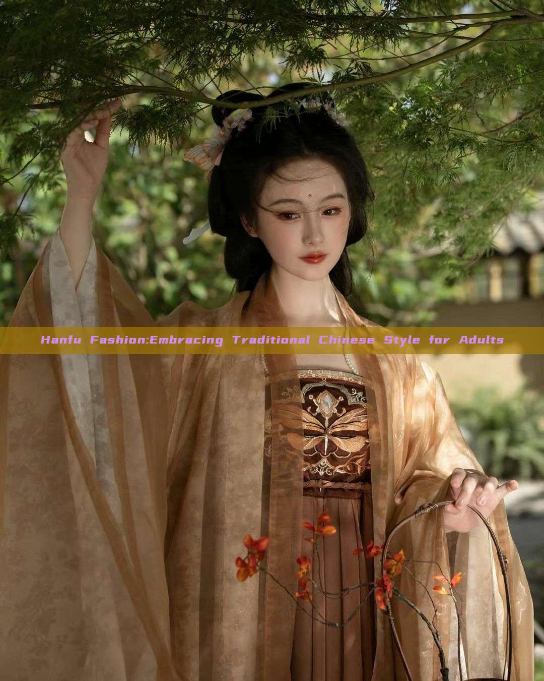 Hanfu Fashion:Embracing Traditional Chinese Style for Adults Hanfu Fashion:Embracing Traditional Chinese Style for Adults