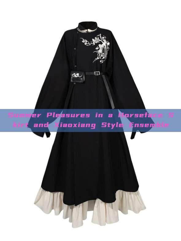 Summer Pleasures in a Horseface Skirt and Xiaoxiang Style Ensemble Summer Pleasures in a Horseface Skirt and Xiaoxiang Style Ensemble
