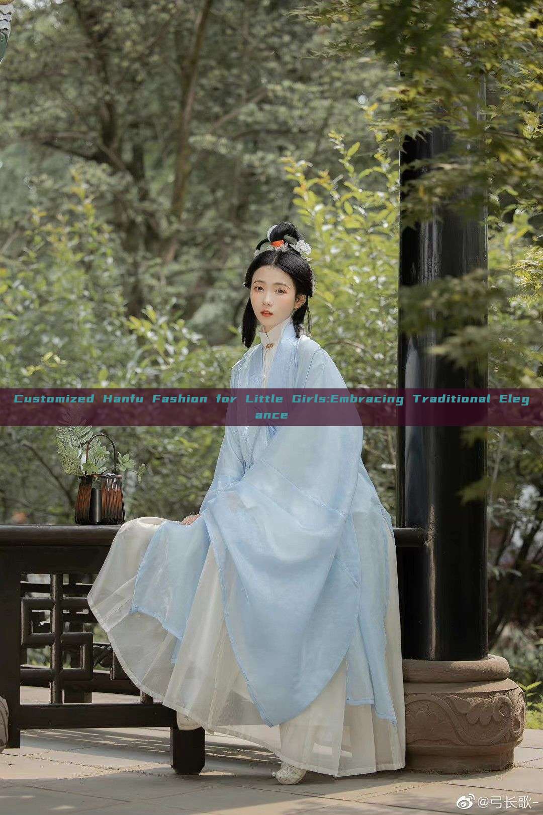 Customized Hanfu Fashion for Little Girls:Embracing Traditional Elegance Customized Hanfu Fashion for Little Girls:Embracing Traditional Elegance
