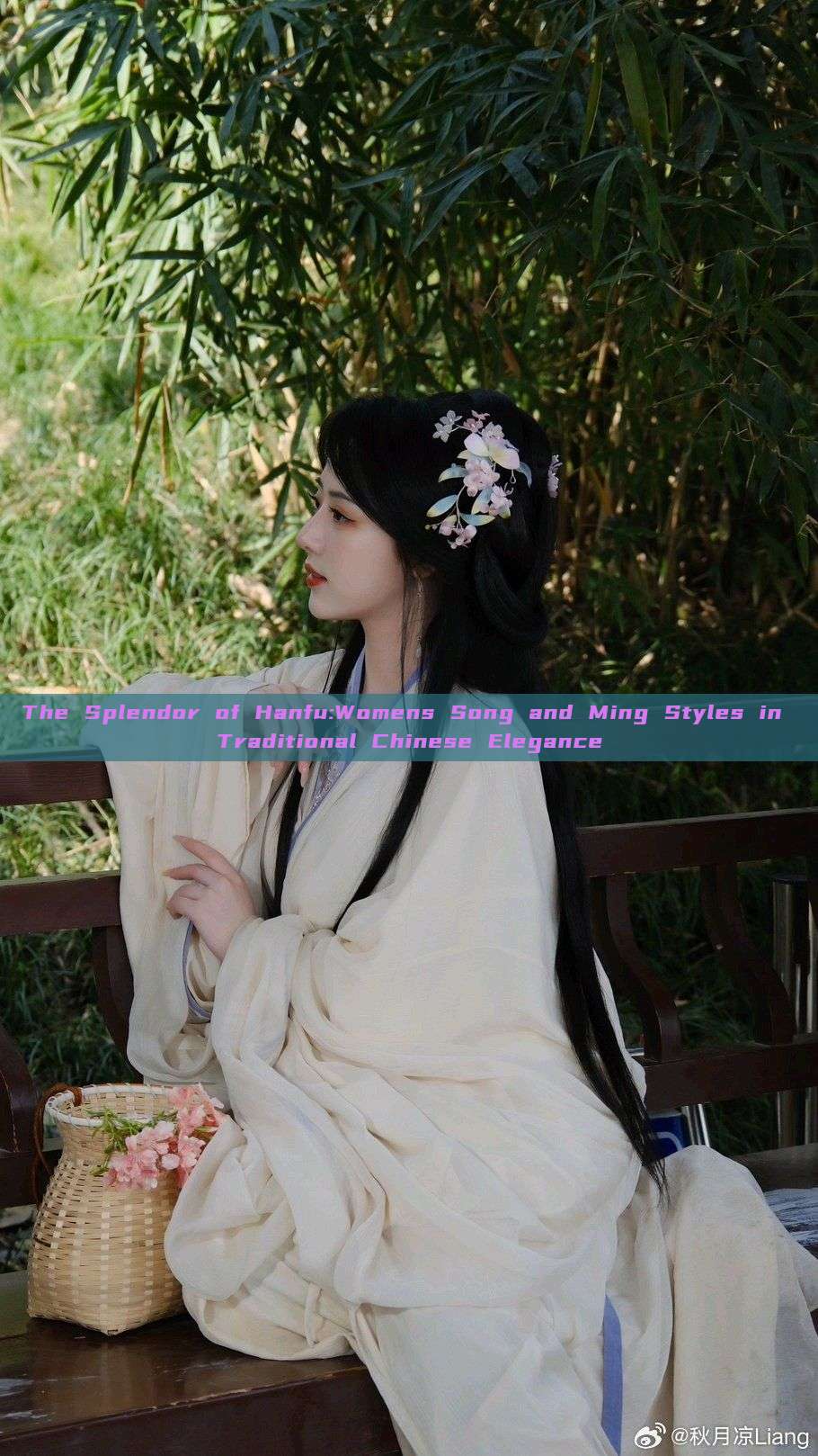 The Splendor of Hanfu:Womens Song and Ming Styles in Traditional Chinese Elegance The Splendor of Hanfu:Womens Song and Ming Styles in Traditional Chinese Elegance