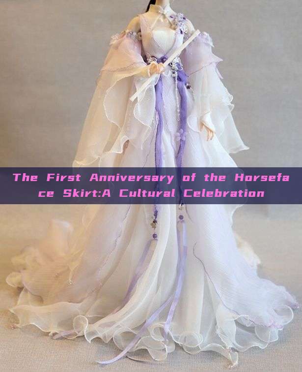 The First Anniversary of the Horseface Skirt:A Cultural Celebration The First Anniversary of the Horseface Skirt:A Cultural Celebration