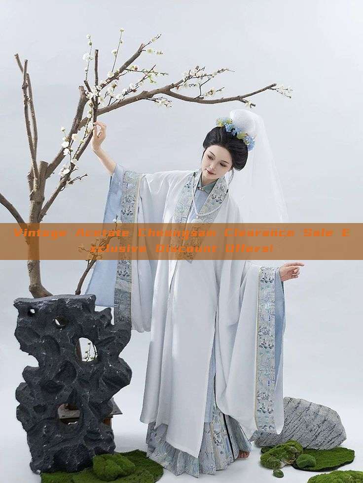 Vintage Acetate Cheongsam Clearance Sale Exclusive Discount Offers! Vintage Acetate Cheongsam Clearance Sale Exclusive Discount Offers!