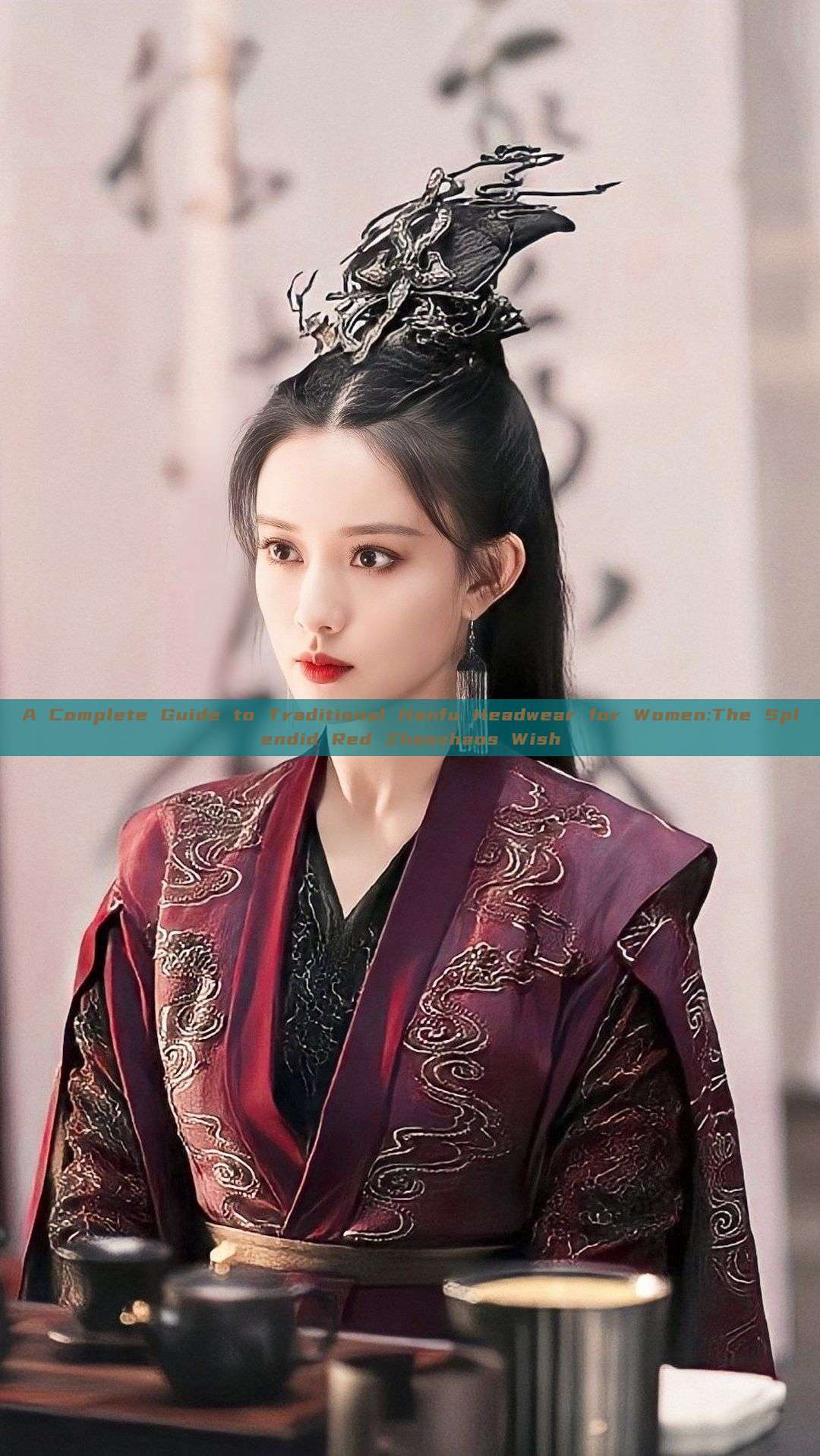 A Complete Guide to Traditional Hanfu Headwear for Women:The Splendid Red Zhaozhaos Wish A Complete Guide to Traditional Hanfu Headwear for Women:The Splendid Red Zhaozhaos Wish