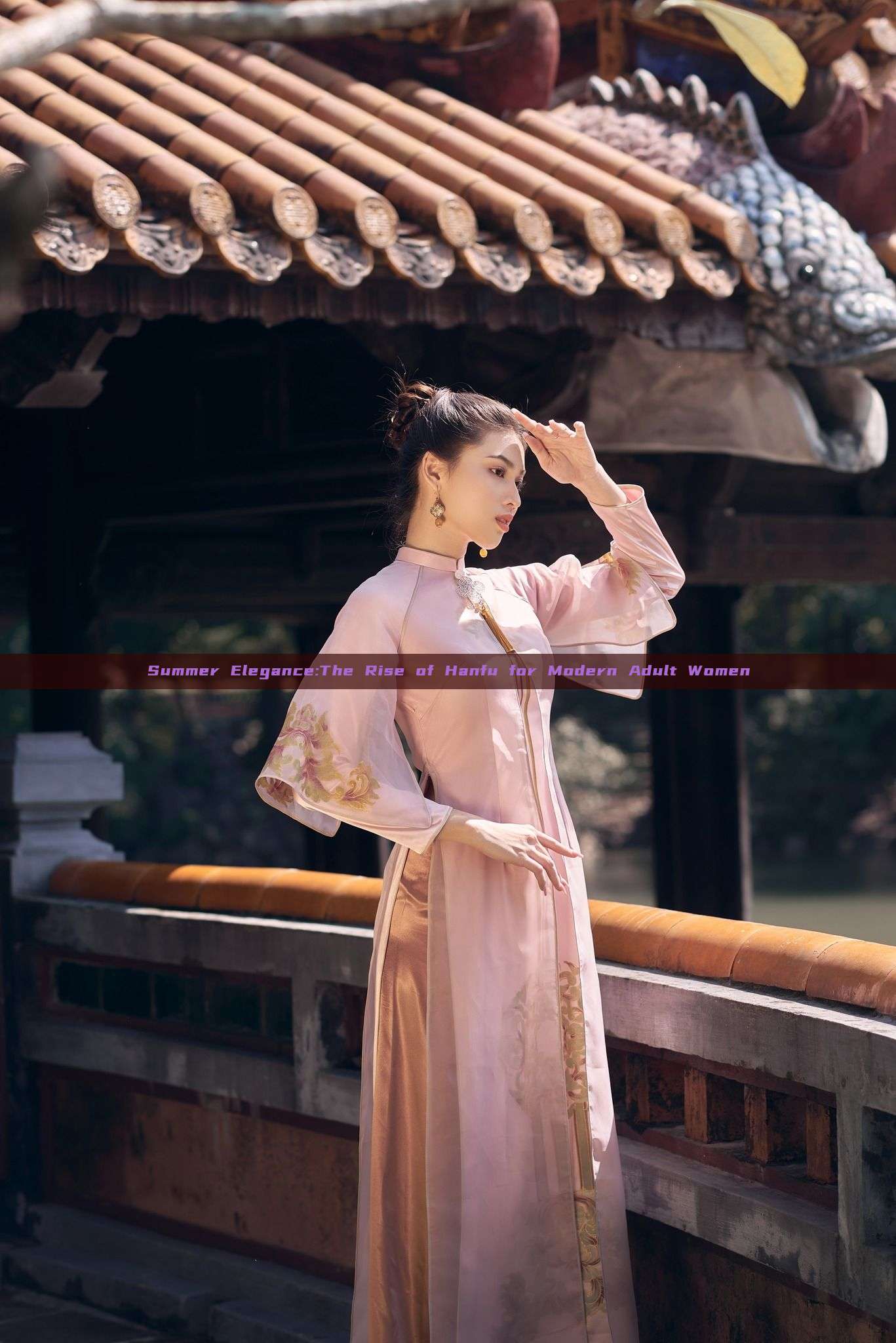 Summer Elegance:The Rise of Hanfu for Modern Adult Women Summer Elegance:The Rise of Hanfu for Modern Adult Women