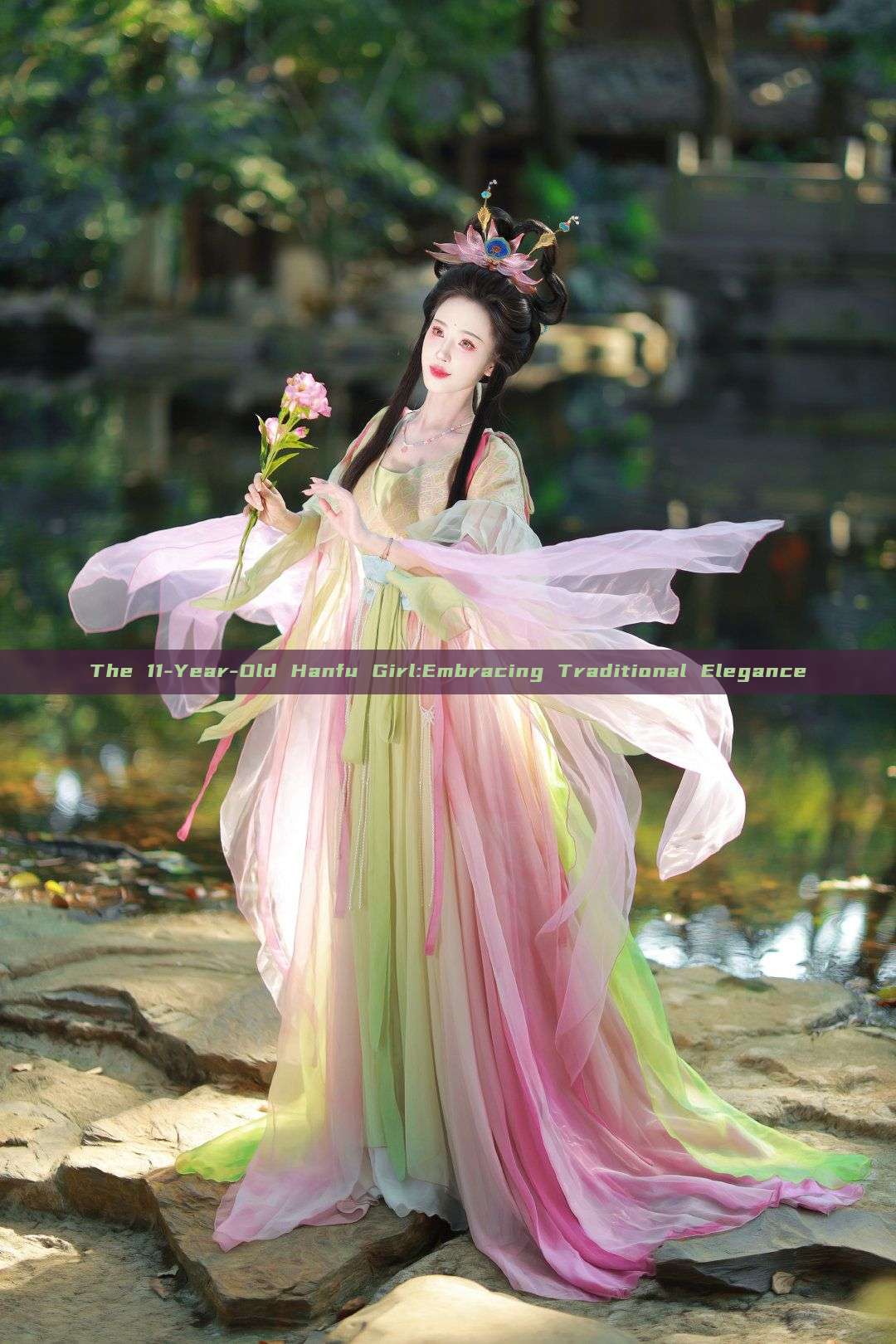 The 11-Year-Old Hanfu Girl:Embracing Traditional Elegance The 11-Year-Old Hanfu Girl:Embracing Traditional Elegance