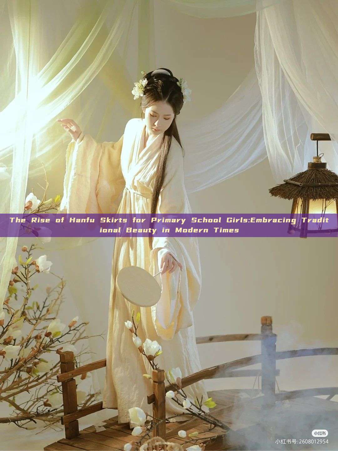 The Rise of Hanfu Skirts for Primary School Girls:Embracing Traditional Beauty in Modern Times The Rise of Hanfu Skirts for Primary School Girls:Embracing Traditional Beauty in Modern Times