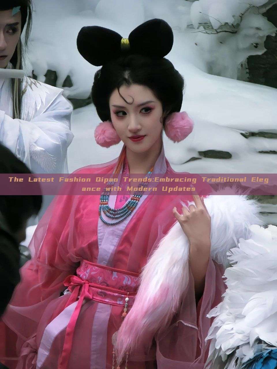 The Latest Fashion Qipao Trends:Embracing Traditional Elegance with Modern Updates The Latest Fashion Qipao Trends:Embracing Traditional Elegance with Modern Updates