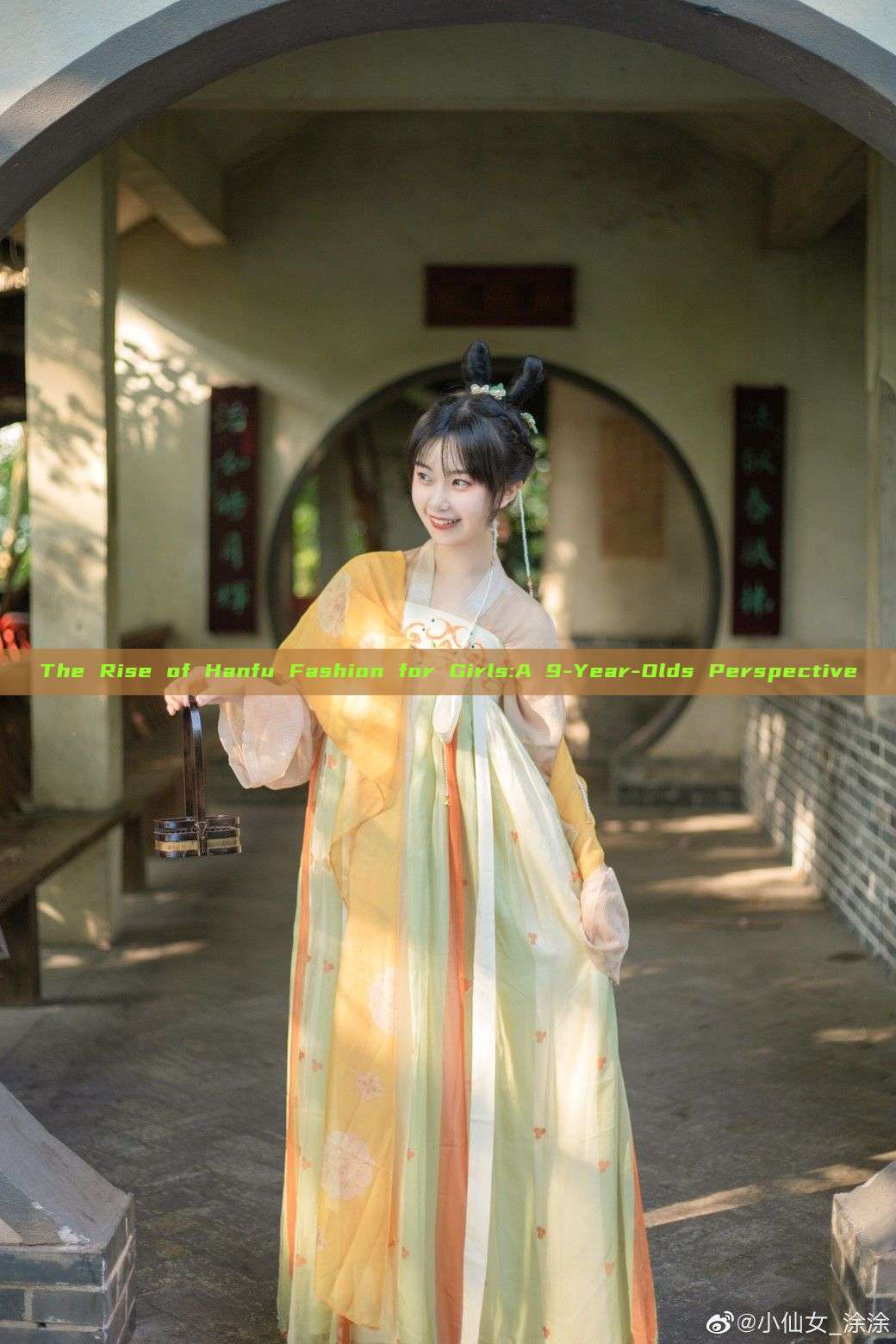 The Rise of Hanfu Fashion for Girls:A 9-Year-Olds Perspective The Rise of Hanfu Fashion for Girls:A 9-Year-Olds Perspective