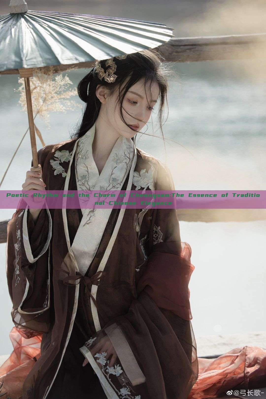 Poetic Rhythm and the Charm of Cheongsam:The Essence of Traditional Chinese Elegance Poetic Rhythm and the Charm of Cheongsam:The Essence of Traditional Chinese Elegance