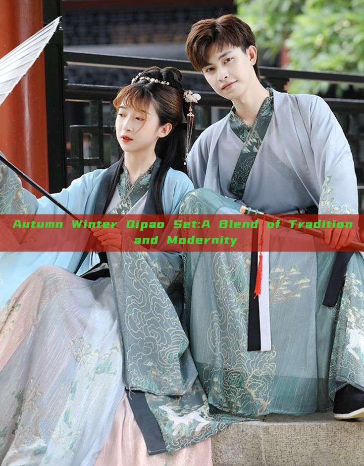 Autumn Winter Qipao Set:A Blend of Tradition and Modernity Autumn Winter Qipao Set:A Blend of Tradition and Modernity