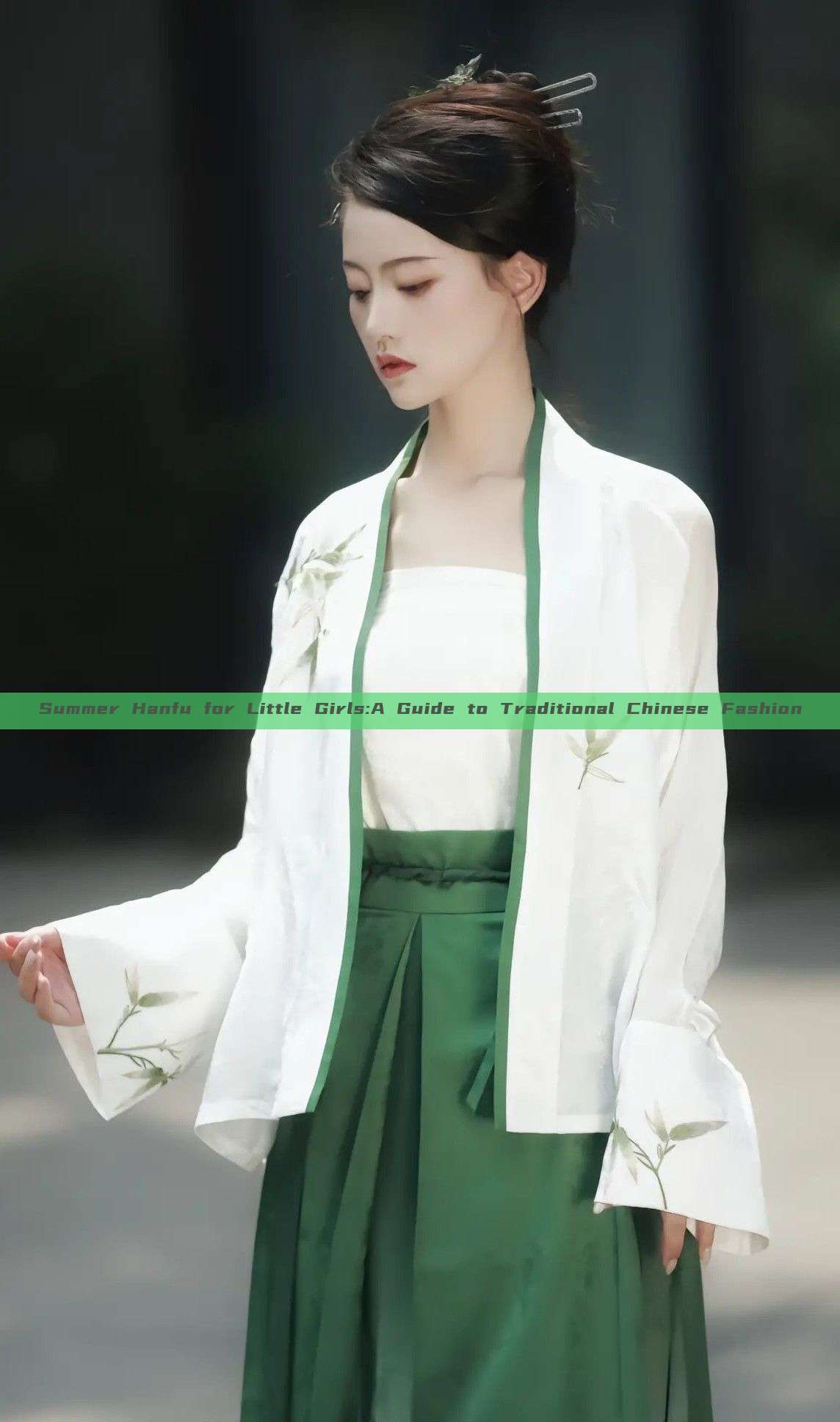 Summer Hanfu for Little Girls:A Guide to Traditional Chinese Fashion Summer Hanfu for Little Girls:A Guide to Traditional Chinese Fashion