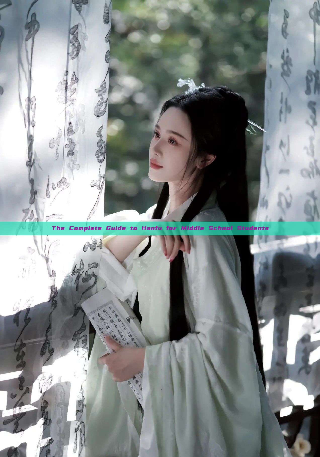 The Complete Guide to Hanfu for Middle School Students The Complete Guide to Hanfu for Middle School Students