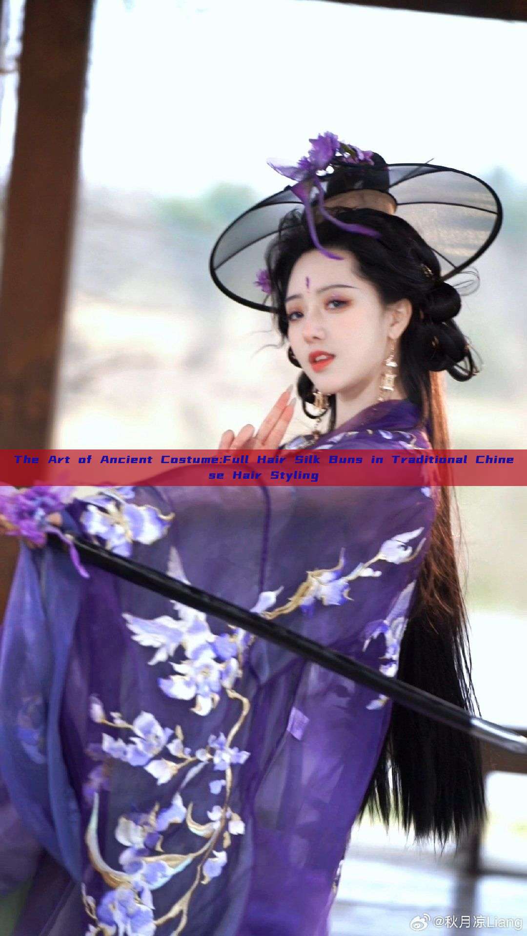 The Art of Ancient Costume:Full Hair Silk Buns in Traditional Chinese Hair Styling The Art of Ancient Costume:Full Hair Silk Buns in Traditional Chinese Hair Styling