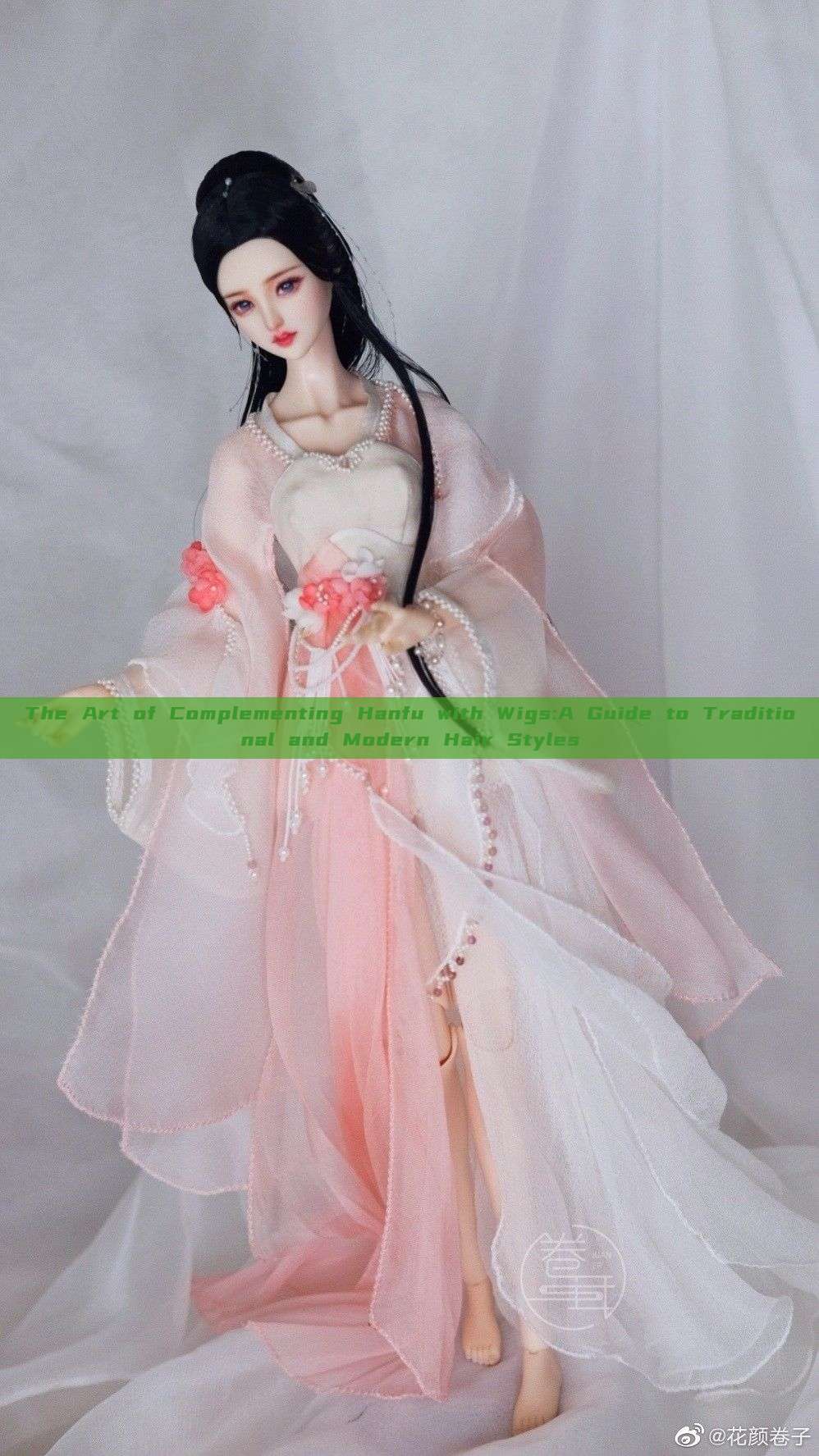 The Art of Complementing Hanfu with Wigs:A Guide to Traditional and Modern Hair Styles The Art of Complementing Hanfu with Wigs:A Guide to Traditional and Modern Hair Styles