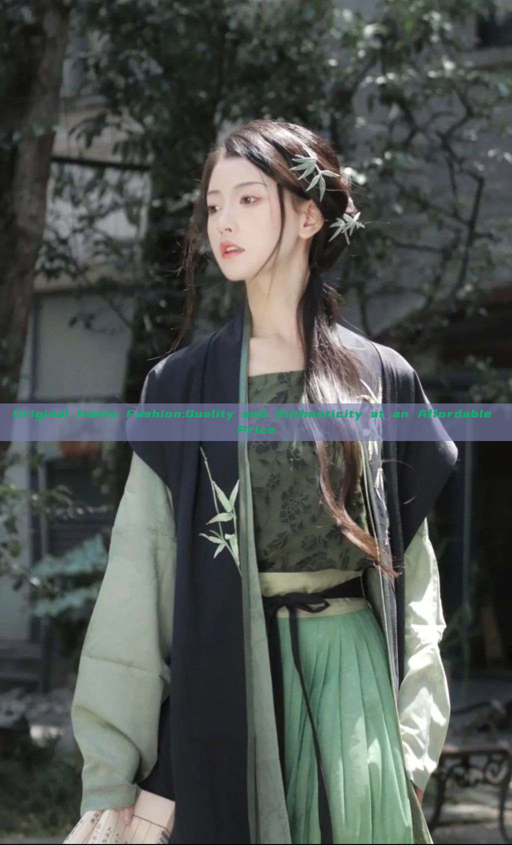 Original Hanfu Fashion:Quality and Authenticity at an Affordable Price Original Hanfu Fashion:Quality and Authenticity at an Affordable Price