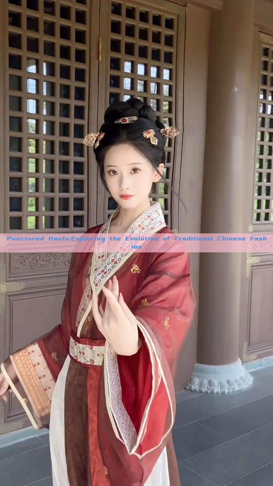 Punctured Hanfu:Exploring the Evolution of Traditional Chinese Fashion Punctured Hanfu:Exploring the Evolution of Traditional Chinese Fashion