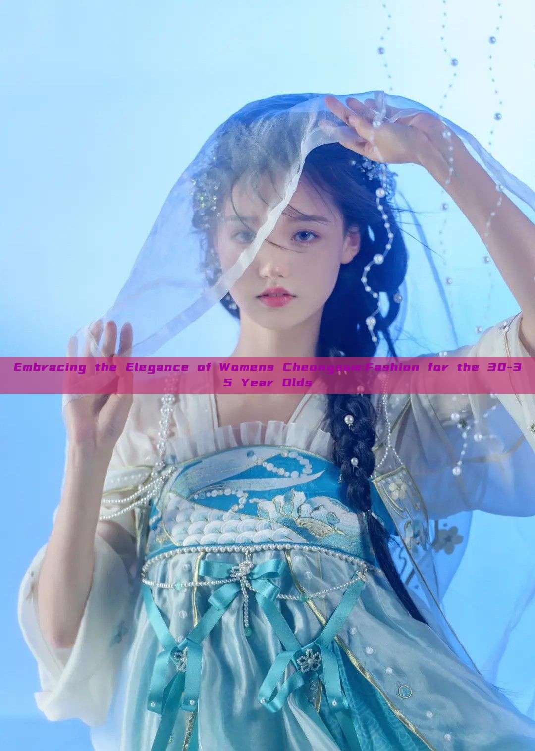 Embracing the Elegance of Womens Cheongsam:Fashion for the 30-35 Year Olds Embracing the Elegance of Womens Cheongsam:Fashion for the 30-35 Year Olds