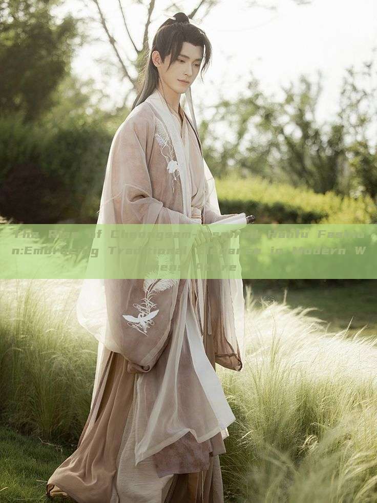 The Rise of Cheongsam-Inspired Hanfu Fashion:Embracing Traditional Elegance in Modern Womens Attire The Rise of Cheongsam-Inspired Hanfu Fashion:Embracing Traditional Elegance in Modern Womens Attire