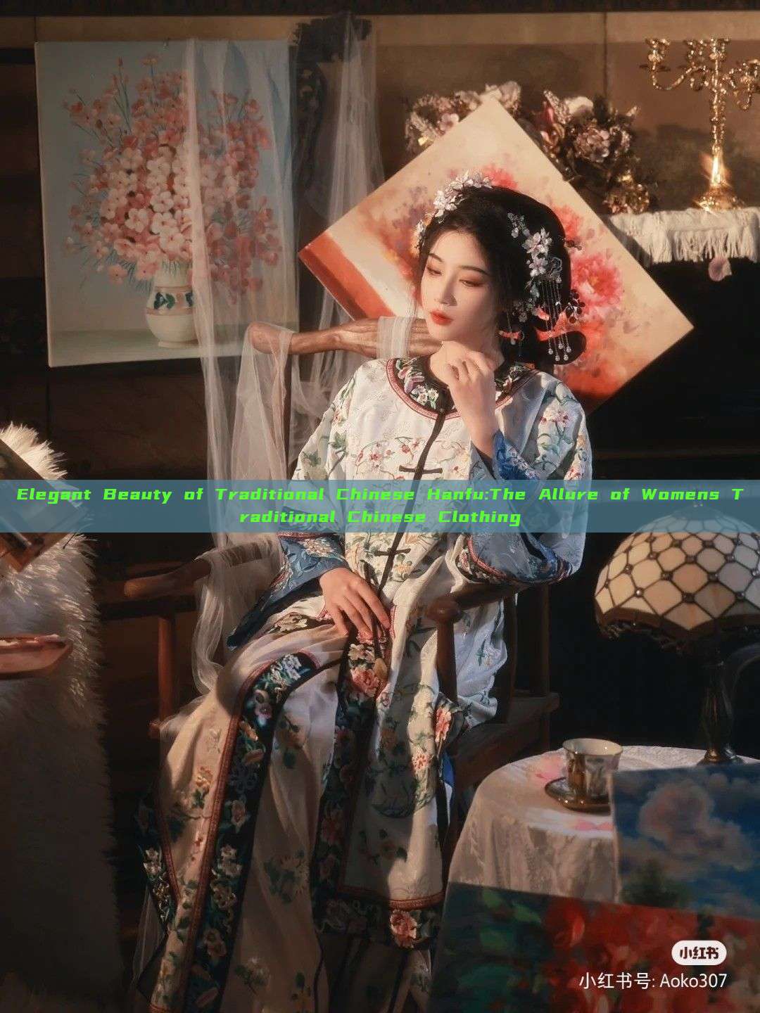 Elegant Beauty of Traditional Chinese Hanfu:The Allure of Womens Traditional Chinese Clothing Elegant Beauty of Traditional Chinese Hanfu:The Allure of Womens Traditional Chinese Clothing