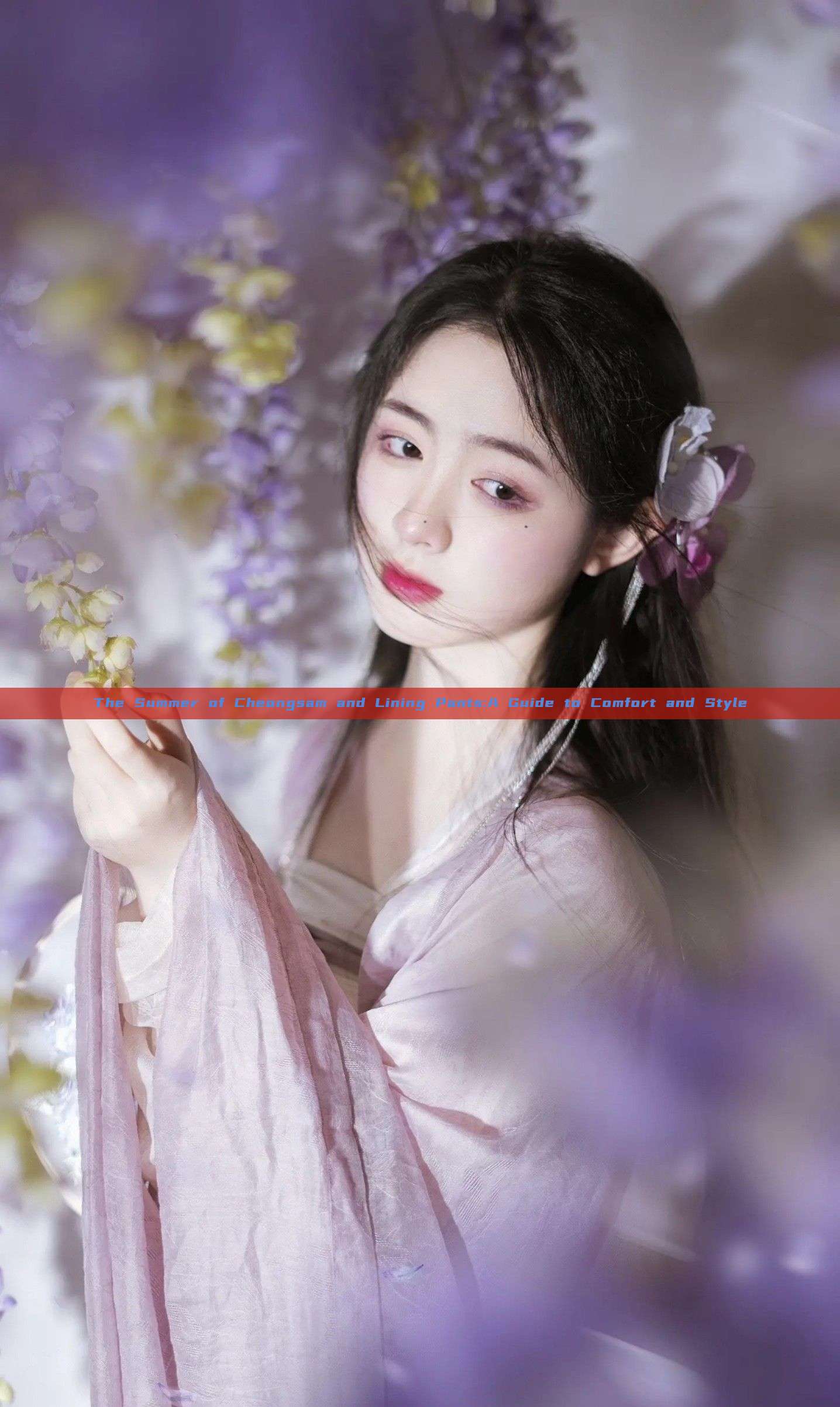 The Summer of Cheongsam and Lining Pants:A Guide to Comfort and Style The Summer of Cheongsam and Lining Pants:A Guide to Comfort and Style
