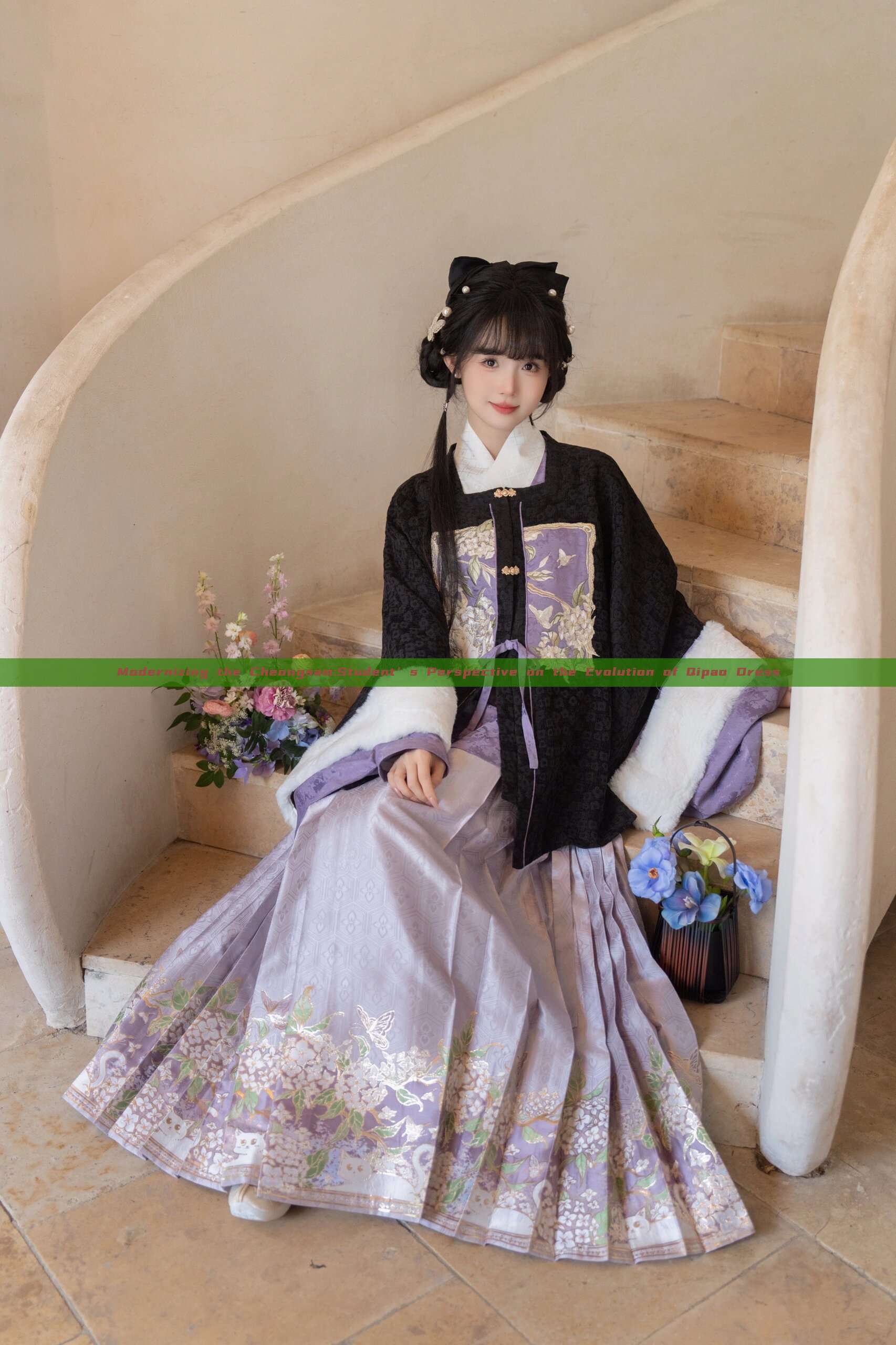 Modernizing the Cheongsam:Student’s Perspective on the Evolution of Qipao Dress Modernizing the Cheongsam:Student’s Perspective on the Evolution of Qipao Dress