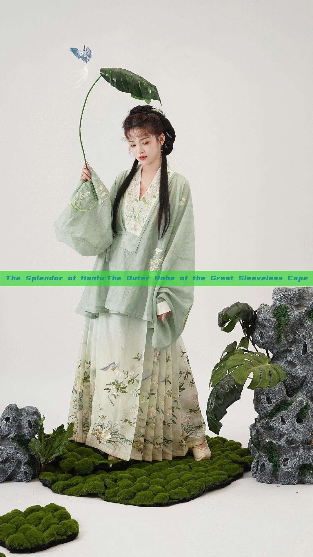 The Splendor of Hanfu:The Outer Robe of the Great Sleeveless Cape The Splendor of Hanfu:The Outer Robe of the Great Sleeveless Cape