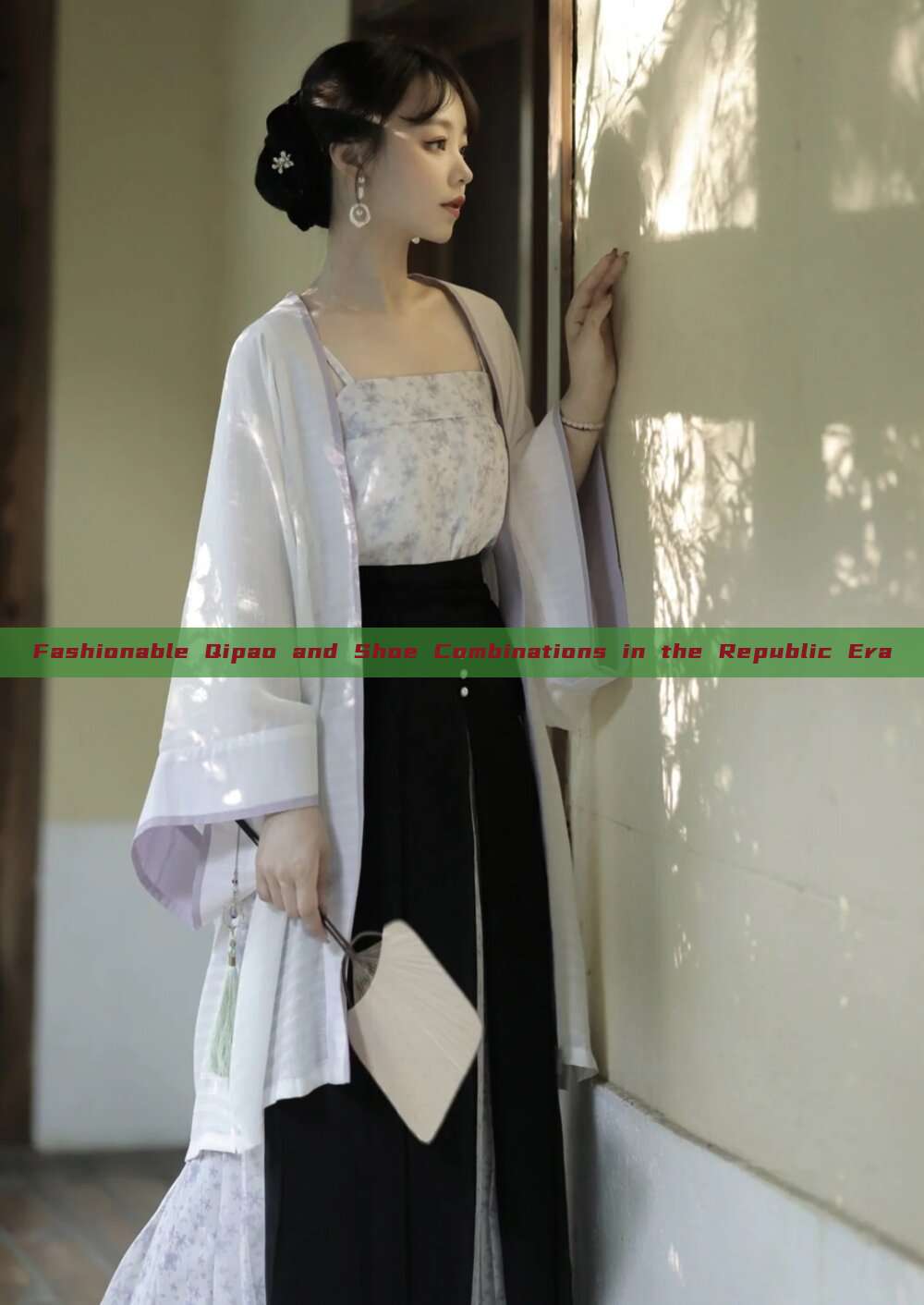 Fashionable Qipao and Shoe Combinations in the Republic Era Fashionable Qipao and Shoe Combinations in the Republic Era