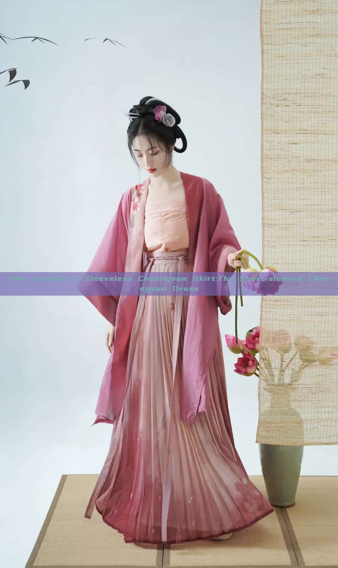 New Fashion in Sleeveless Cheongsam Skirt:The Short-sleeved Cheongsam Dress New Fashion in Sleeveless Cheongsam Skirt:The Short-sleeved Cheongsam Dress