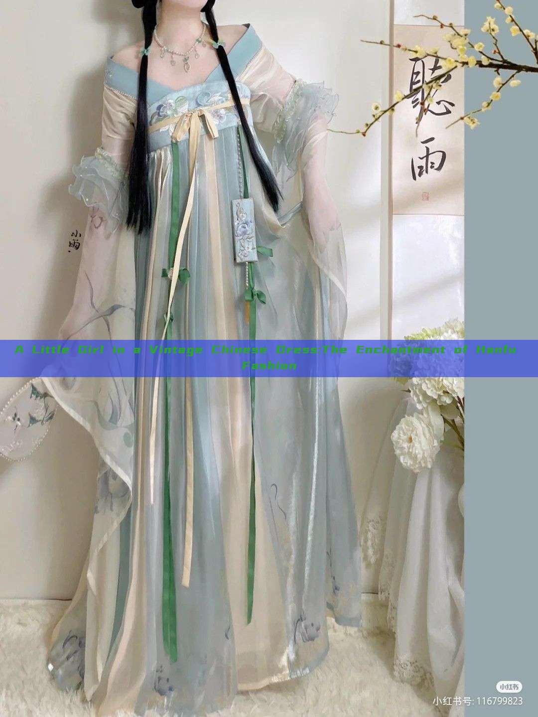 A Little Girl in a Vintage Chinese Dress:The Enchantment of Hanfu Fashion A Little Girl in a Vintage Chinese Dress:The Enchantment of Hanfu Fashion
