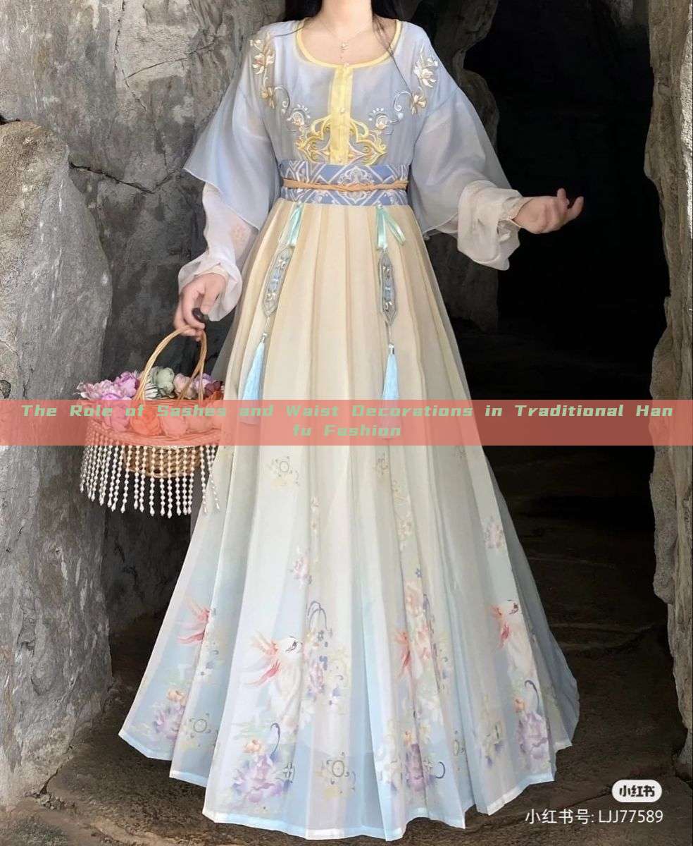 The Role of Sashes and Waist Decorations in Traditional Hanfu Fashion The Role of Sashes and Waist Decorations in Traditional Hanfu Fashion