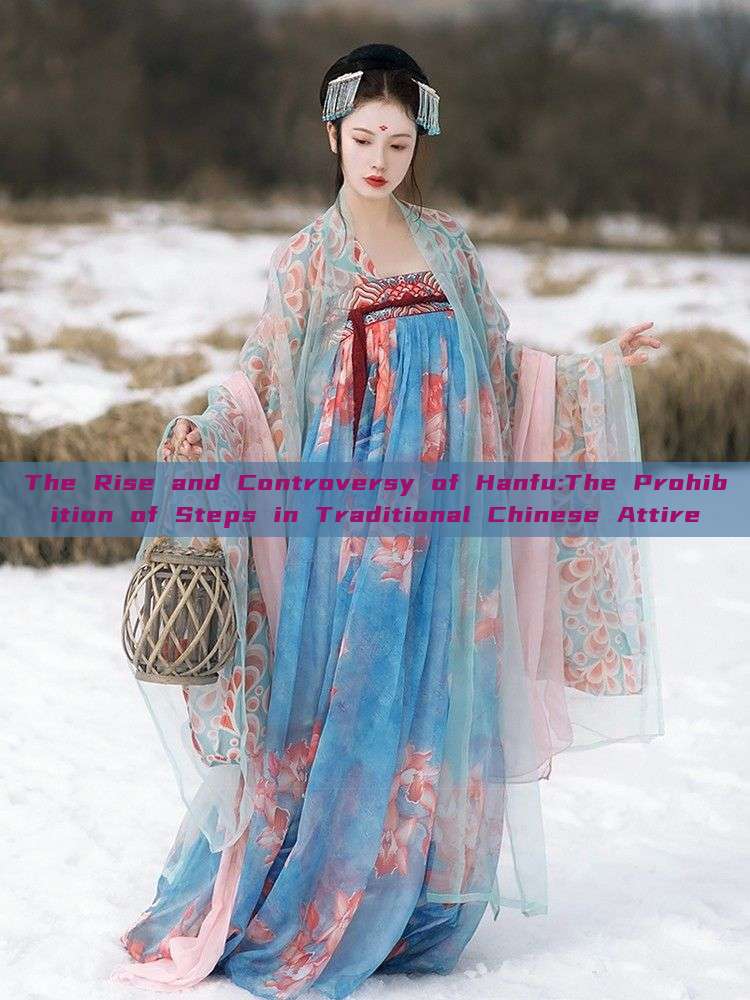 The Rise and Controversy of Hanfu:The Prohibition of Steps in Traditional Chinese Attire