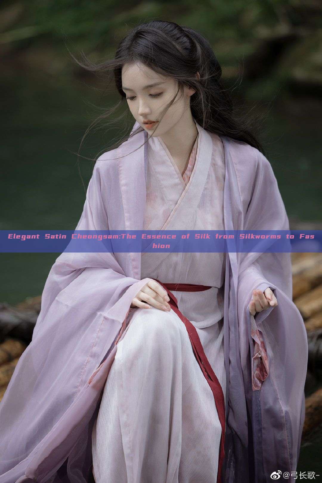 Elegant Satin Cheongsam:The Essence of Silk from Silkworms to Fashion Elegant Satin Cheongsam:The Essence of Silk from Silkworms to Fashion