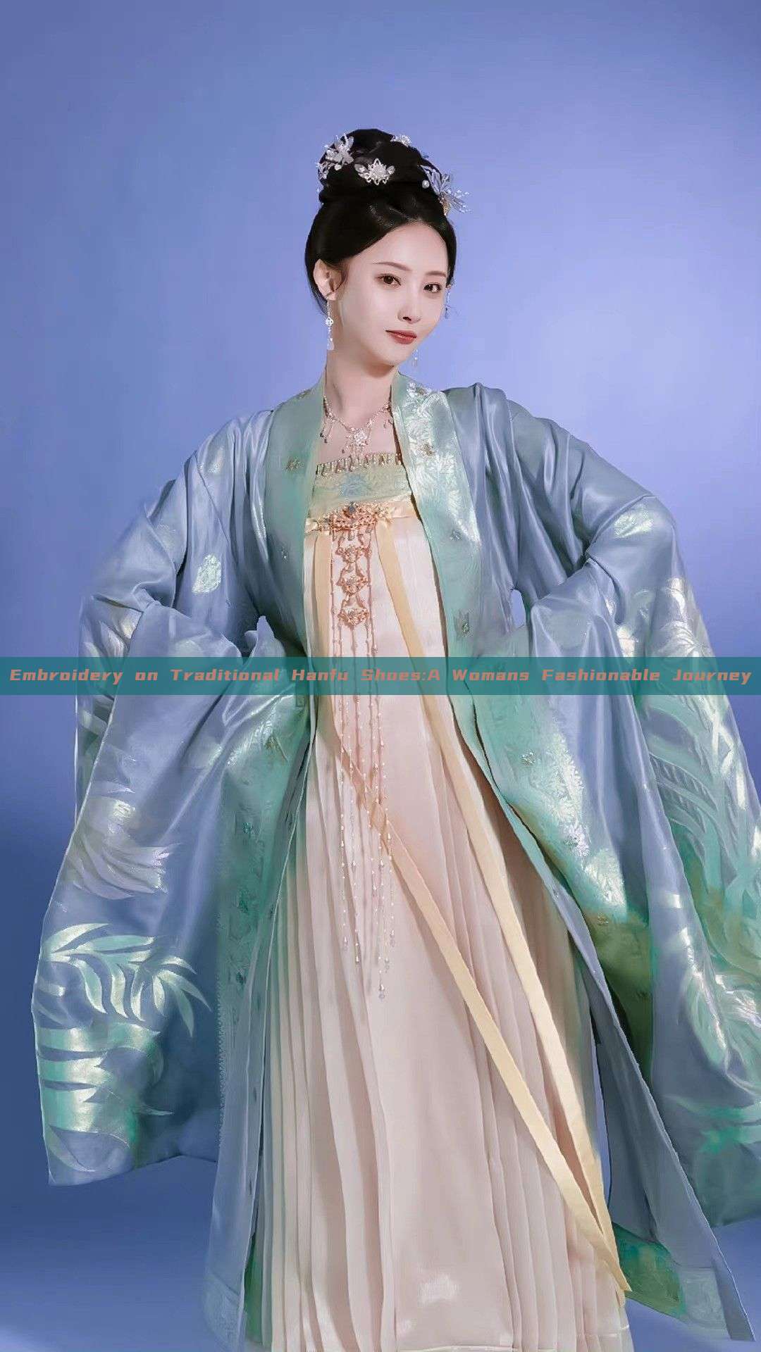 Embroidery on Traditional Hanfu Shoes:A Womans Fashionable Journey Embroidery on Traditional Hanfu Shoes:A Womans Fashionable Journey