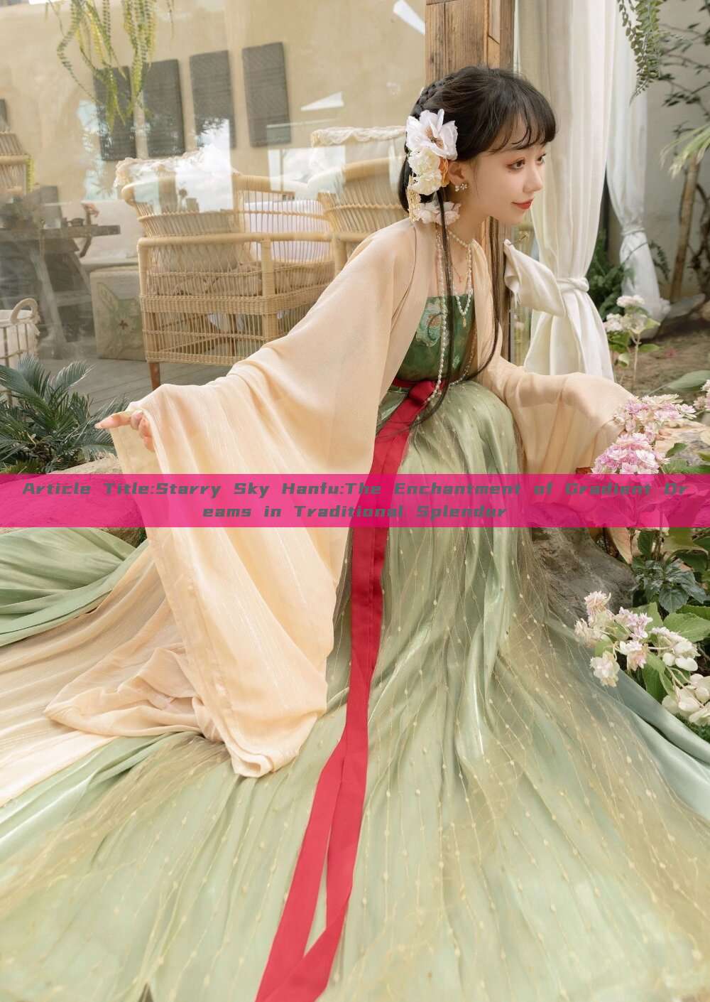 Article Title:Starry Sky Hanfu:The Enchantment of Gradient Dreams in Traditional Splendor Article Title:Starry Sky Hanfu:The Enchantment of Gradient Dreams in Traditional Splendor