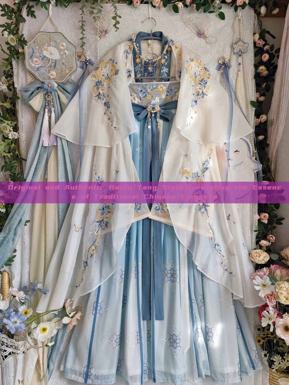 Original and Authentic Hanfu Tang Style:Unraveling the Essence of Traditional Chinese Elegance Original and Authentic Hanfu Tang Style:Unraveling the Essence of Traditional Chinese Elegance