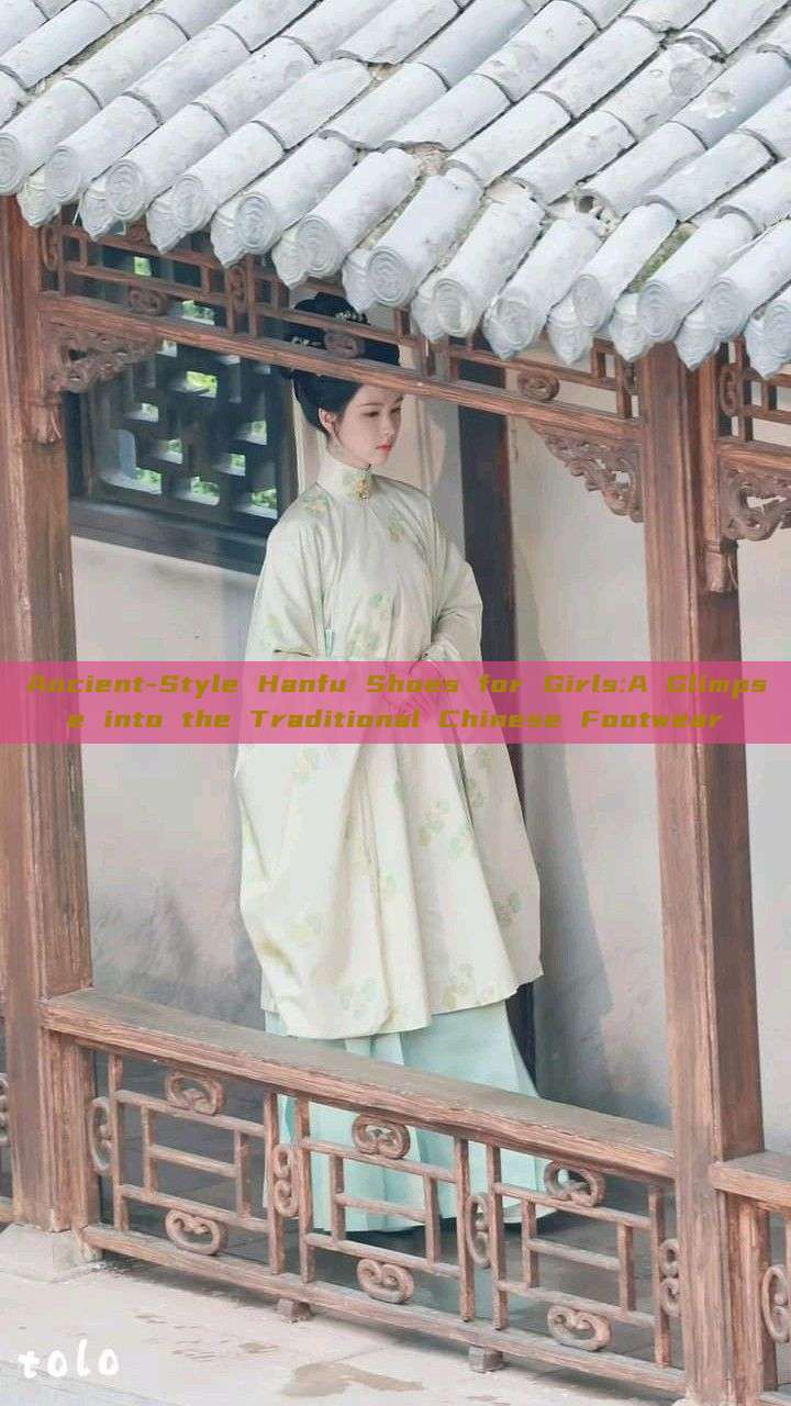 Ancient-Style Hanfu Shoes for Girls:A Glimpse into the Traditional Chinese Footwear Ancient-Style Hanfu Shoes for Girls:A Glimpse into the Traditional Chinese Footwear