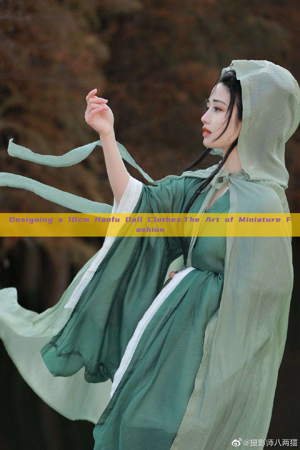 Designing a 10cm Hanfu Doll Clothes:The Art of Miniature Fashion Designing a 10cm Hanfu Doll Clothes:The Art of Miniature Fashion