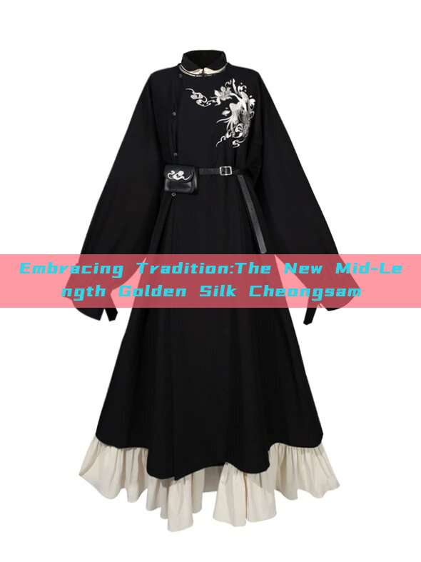Embracing Tradition:The New Mid-Length Golden Silk Cheongsam Embracing Tradition:The New Mid-Length Golden Silk Cheongsam