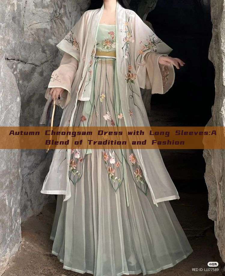 Autumn Cheongsam Dress with Long Sleeves:A Blend of Tradition and Fashion Autumn Cheongsam Dress with Long Sleeves:A Blend of Tradition and Fashion