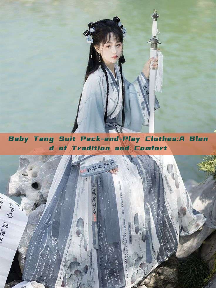 Baby Tang Suit Pack-and-Play Clothes:A Blend of Tradition and Comfort Baby Tang Suit Pack-and-Play Clothes:A Blend of Tradition and Comfort